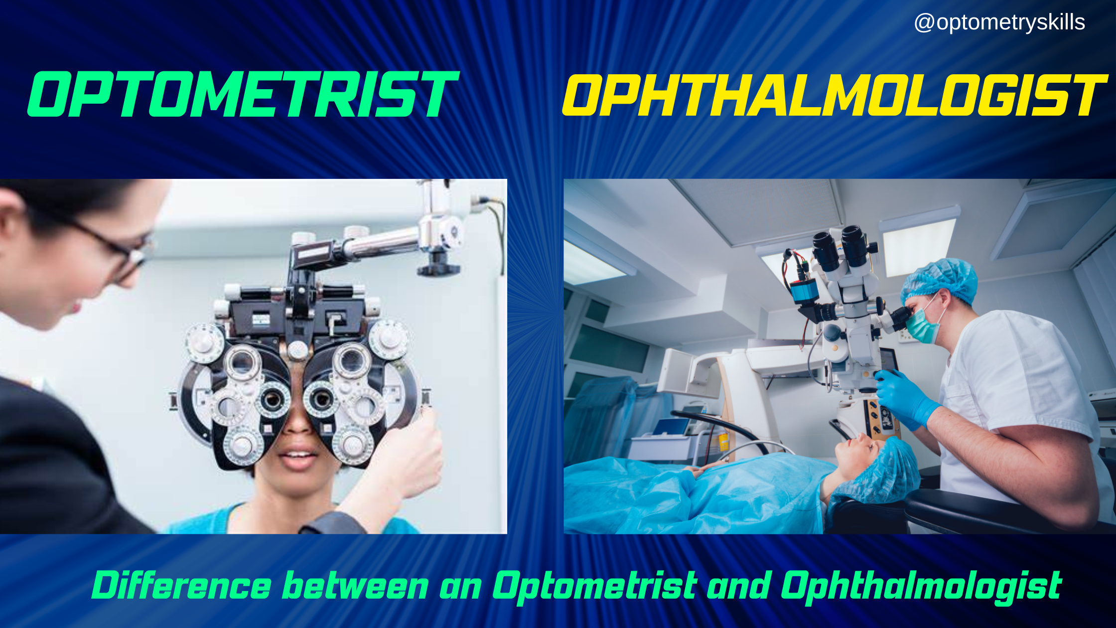 optometrist and ophthalmologist