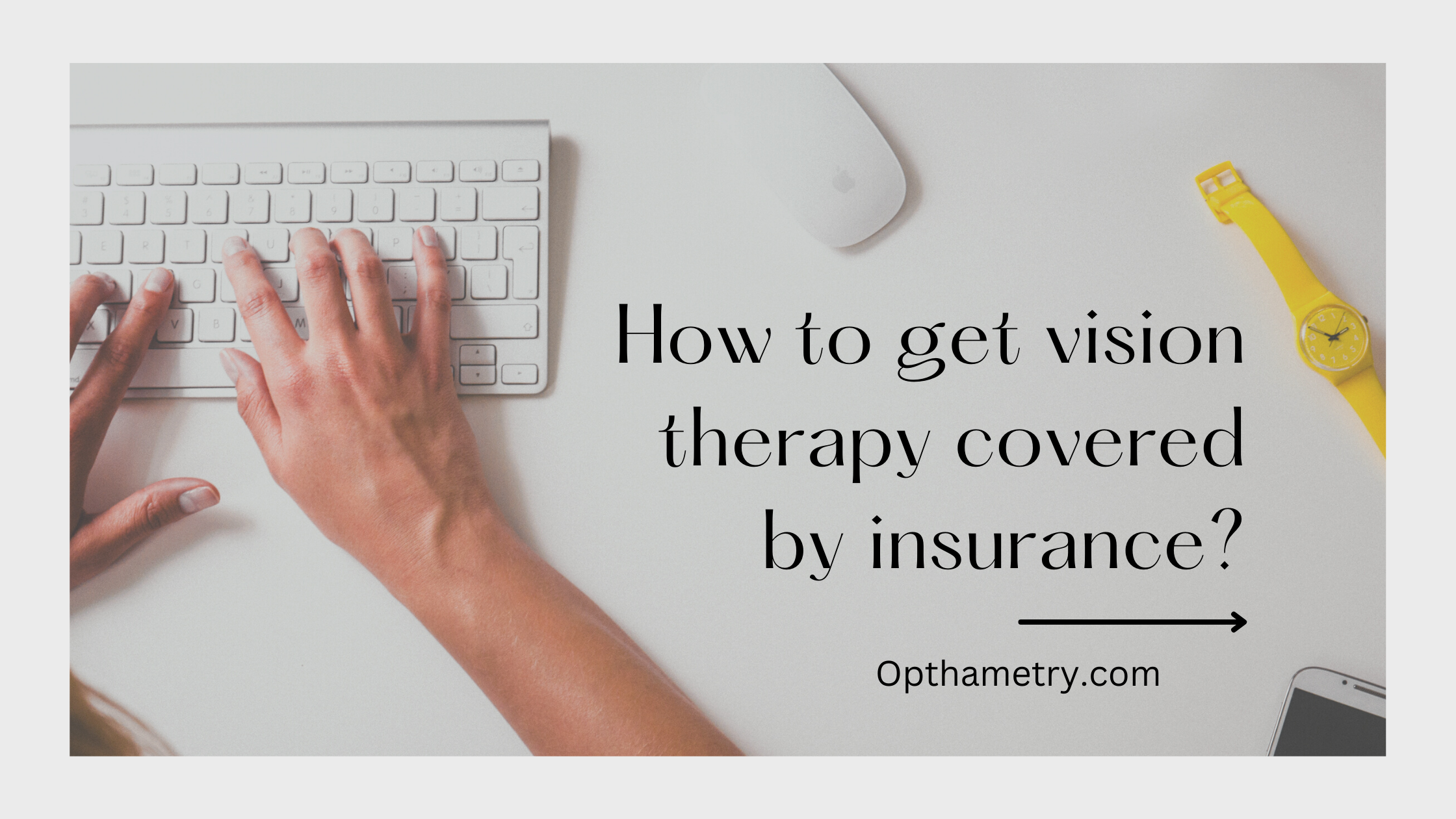 How to get vision therapy covered by insurance