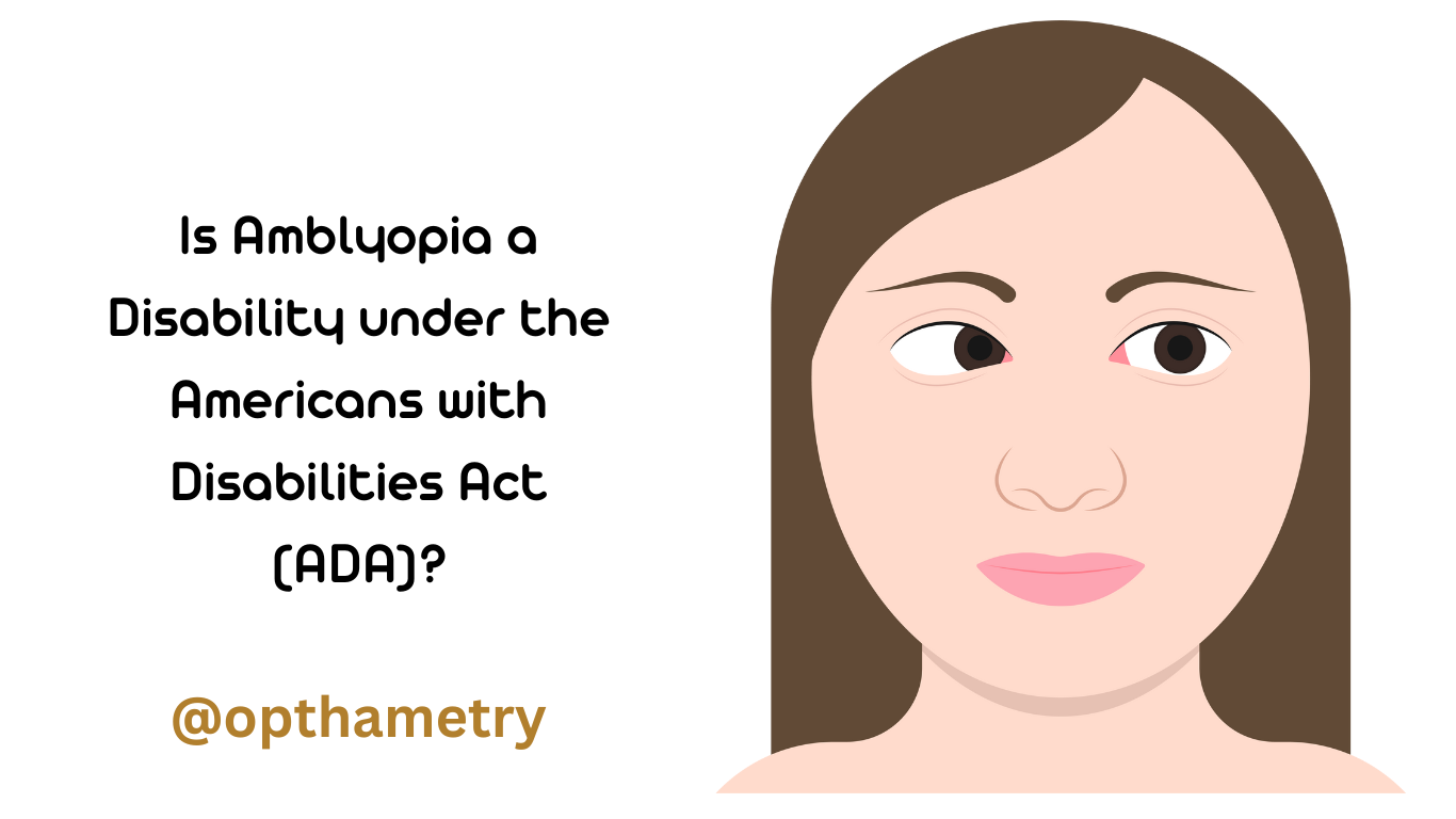 Is Amblyopia a Disability under the Americans with Disabilities Act