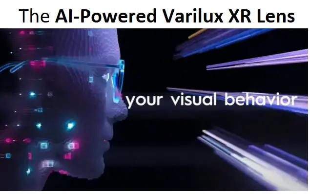 AI-Powered Varilux XR Lens