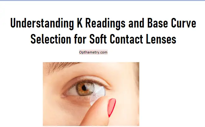 K Readings and Base Curve for Soft Contact Lenses