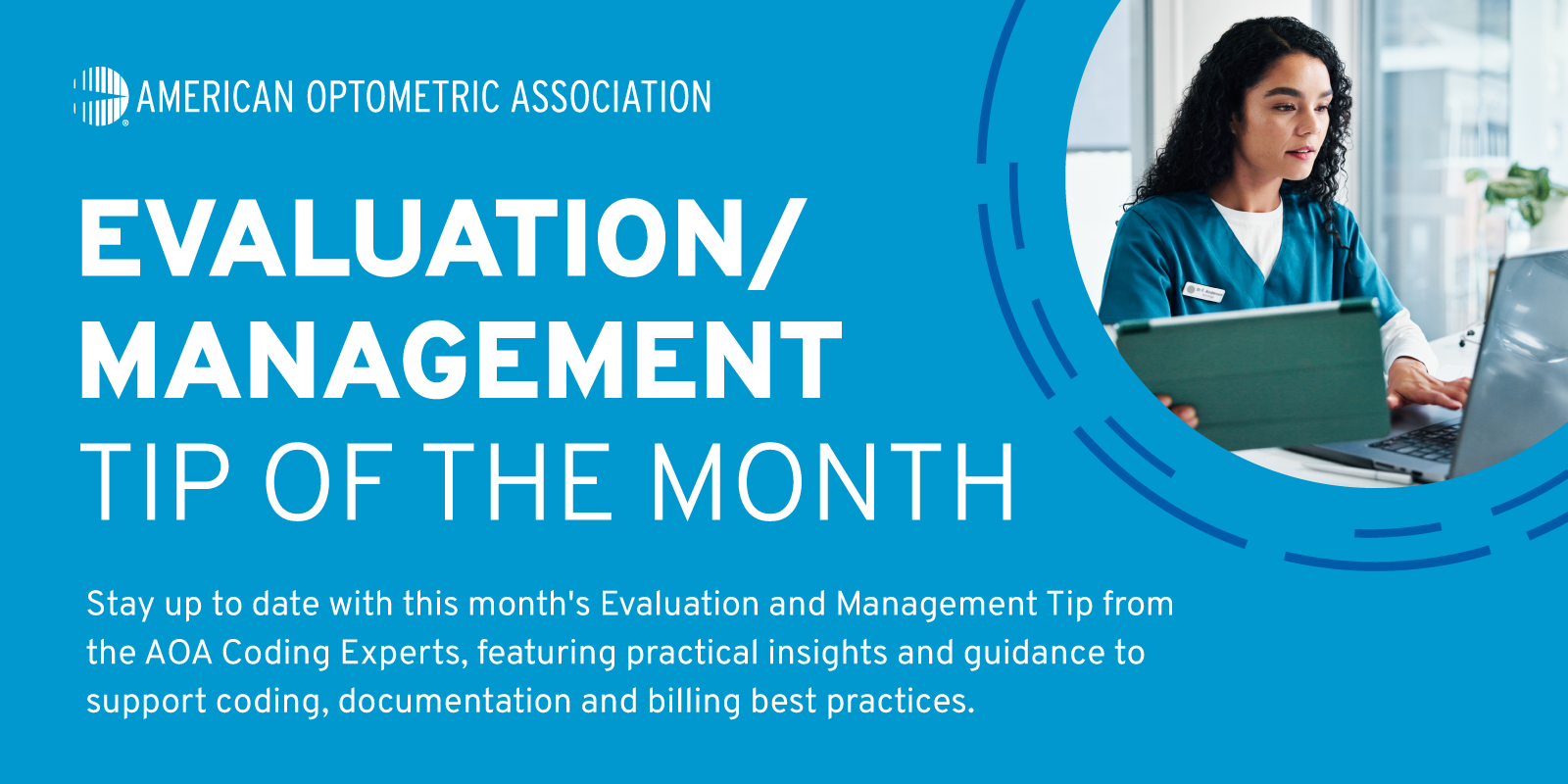Evaluation and Management Tip of the Month 1 evaluation